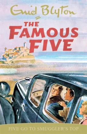 Famous Five: Five Go To Smuggler's Top : Book 4